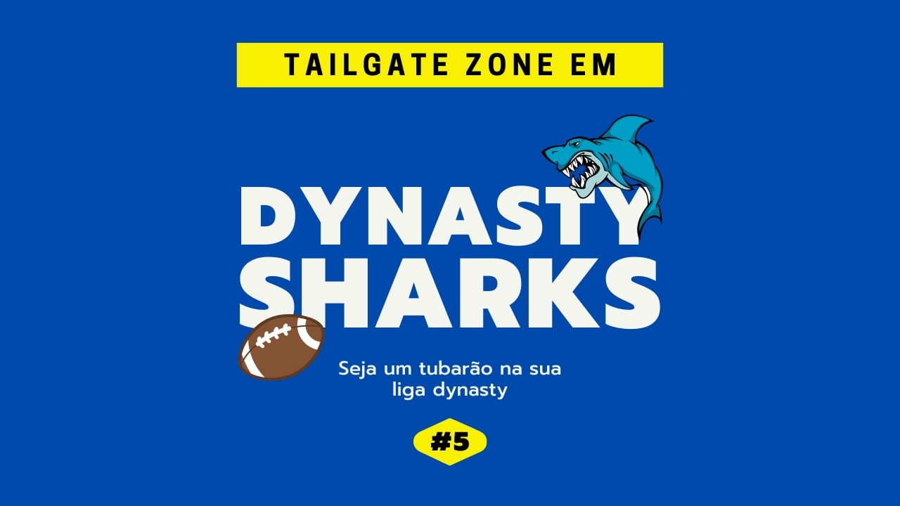 You are currently viewing Dynasty Sharks #5 – O Draft 2021 da SFL